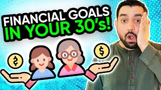 Top Financial Goals to Achieve In Your 30s
