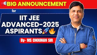 📢 BIG ANNOUNCEMENT for JEE Advanced 2025 Aspirants! 🚀🔥| Vibrant Academy