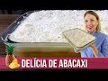 DELÍCIA DE ABACAXI FÁCIL SEM GLÚTEN SEM LACTOSE