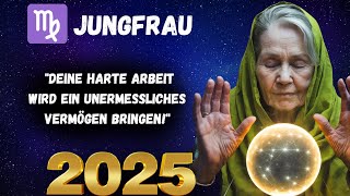 Jungfrau 2025. Der Mangel ist vorbei! Feiere. Baba Vangs Vorhersage.