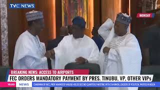FEC Orders Mandatory Payment By Pres Tinubu, VP, Others VIPs
