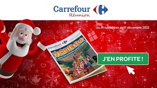 Catalogue Un Noël Extra pour les enfants extra (pas) sages - Carrefour Réunion 2022