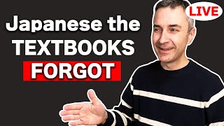 Conversational Japanese Expressions Textbooks Don't Teach You【LIVE】