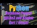 Finale - Python SQLite3 Database Project w/ Ktinker GUI Part #7 END!