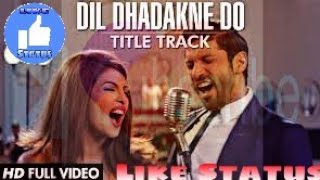Dil Dhadakne Do' Title Song (Full VIDEO) | Singers: Priyanka Chopra, Farhan Akhtar