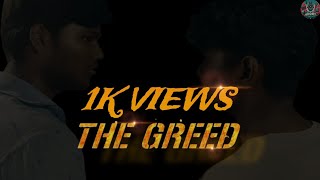 The Greed Short film 🎥