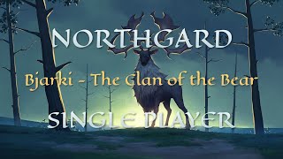 Northgard - Bjarki - The Clan of the Bear