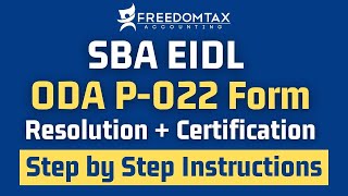 SBA EIDL ODA Form P-022 Step by Step Instructions for Resolution and Certification