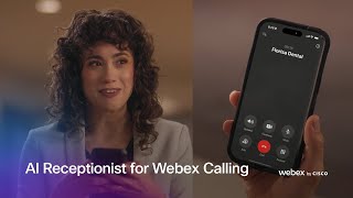 AI Receptionist for Webex Calling | 24 時間 365 日いつでもスマートな電話対応