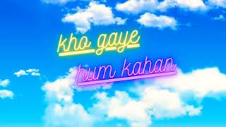kho gaye hum kahan (raw.cover)-ft.Snail