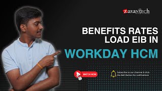 Benefits Rates Load EIB in Workday HCM | ZaranTech