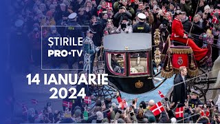 Știrile PRO TV - 14 Ianuarie 2024