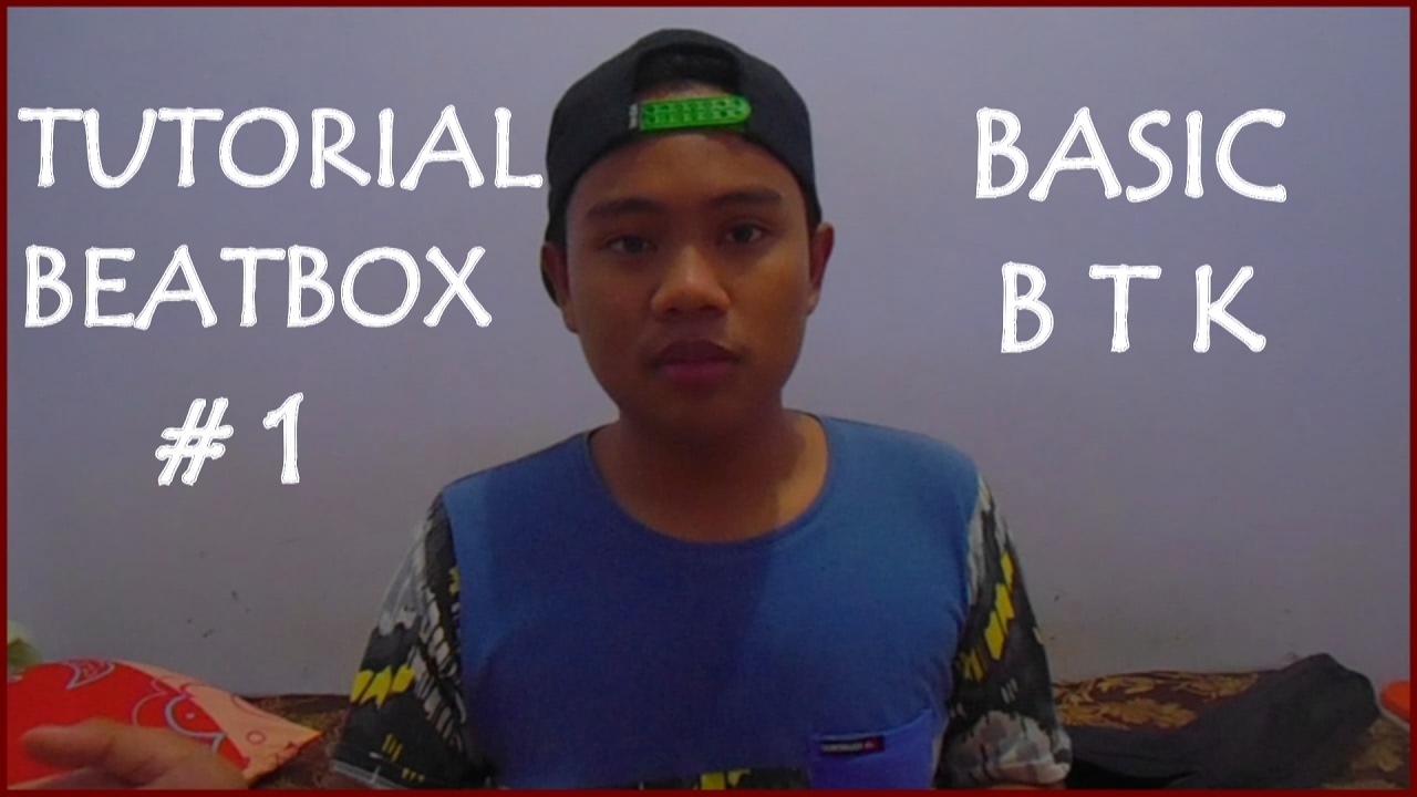 TUTORIAL BEATBOX #1 ( BASIC BTK ) - YouTube