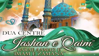 🔴Live | Jashn E Qaim - Aamad E Imam E Zamana (ajtf) | Dua Centre Ajax - Canada | Hyder TV