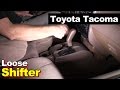 Toyota Tacoma or 4Runner Loose Shift Shifter Handle Bushing, Stuck Ignition Key Easy & Cheap Fix!