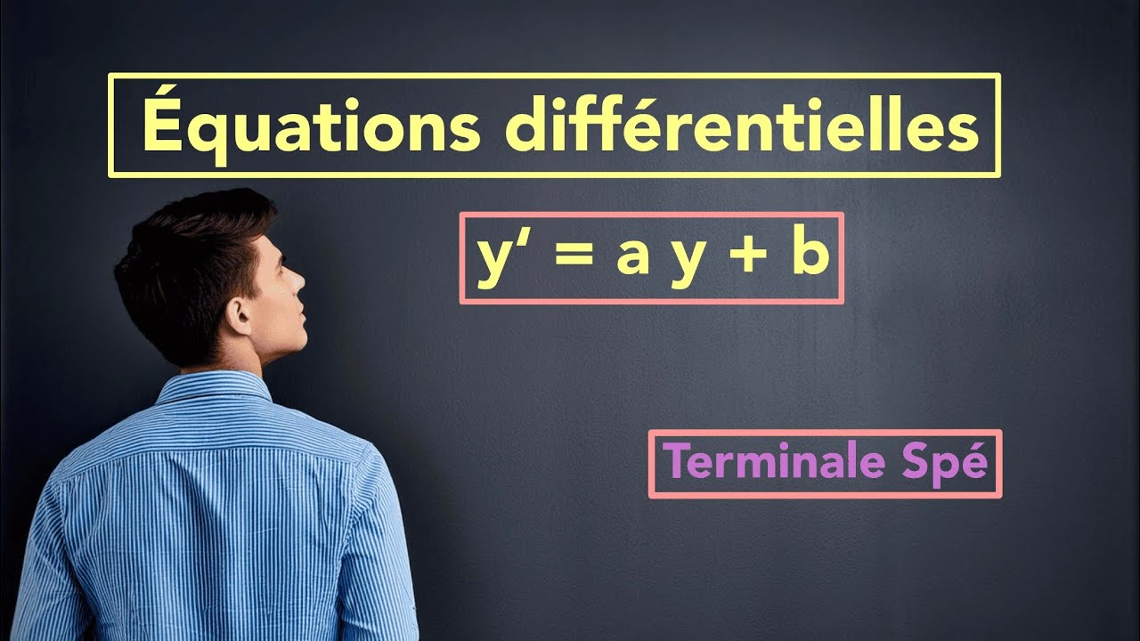 Équations Différentielles Y’ = Ay + B , Terminale Spé - YouTube