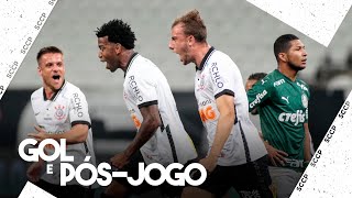 GOL e pós-jogo CORINTHIANS 1x0 S.E.P. - Paulista 2020