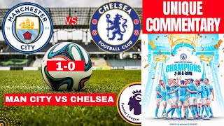 Man City vs Chelsea 1-0 Live Stream Premier league Football EPL Match Today Commentary Highlights