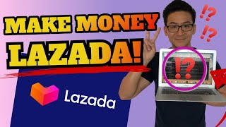 How To Sell Products On Lazada & Make Money A Ton Of Money (Then 10X This If You Want!)