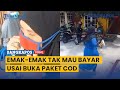 Viral Emak-emak Buka Paket COD Tak Mau Bayar, Malah Kabur Tinggalkan Kurir