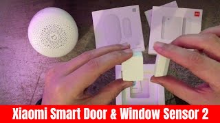 Unboxing and Review - NEW Xiaomi Smart Door \u0026 Window Sensor 2 with Light Detection