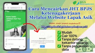 Cara Mencairkan BPJS Ketenagakerjaan Melalui Lapak Asik | Cara Klaim JHT Online Lewat Lapak Asik