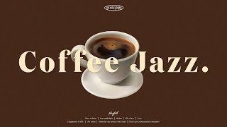 [Playlist] Relaxing Coffee Jazz☕Relaxing Piano Jazz Music for Working \u0026 Studying🎹