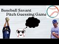 I tried the Baseball Savant Pitch Guessing Game | Stat Nerd Baseball