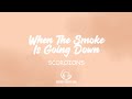 Scorpions - When The Smoke Is Going Down (Lyrics Video)