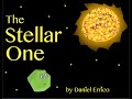 The Stellar One | Celestial Story for Kids