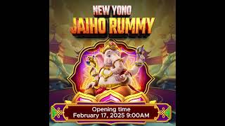 🗓️NEW YONO🗓️-JAIHO RUMMY OPEN NOW - NDIA'S PREMIER MULTI-GENRE SLOT EXPERIENCE