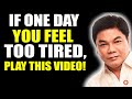 Ed Lapiz Preaching ⚡ If One Day You Feel Too Tired, Play This Video! ⚡