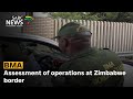 Assessment of operations at Zimbabwe border