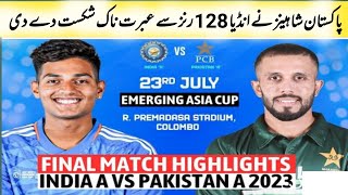 Pakistan a Vs India a Asia cup final match Highlights | Pak A Vs IND A Emerging Asia Cup Highlight