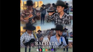 La bachata/La nueva eminencia/Cover en vivo