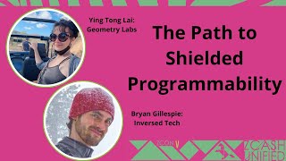 The Path to Shielded Programmability with Ying Tong Lai and Bryan Gillespie - ZconV: Zcash Unified