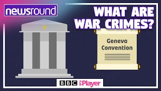 What are War Crimes? | Ukraine Conflict | Newsround