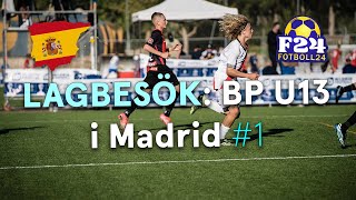 Lagbesök: BP U13 i Madrid #1 - Tuff premiär mot Rayo Vallecano