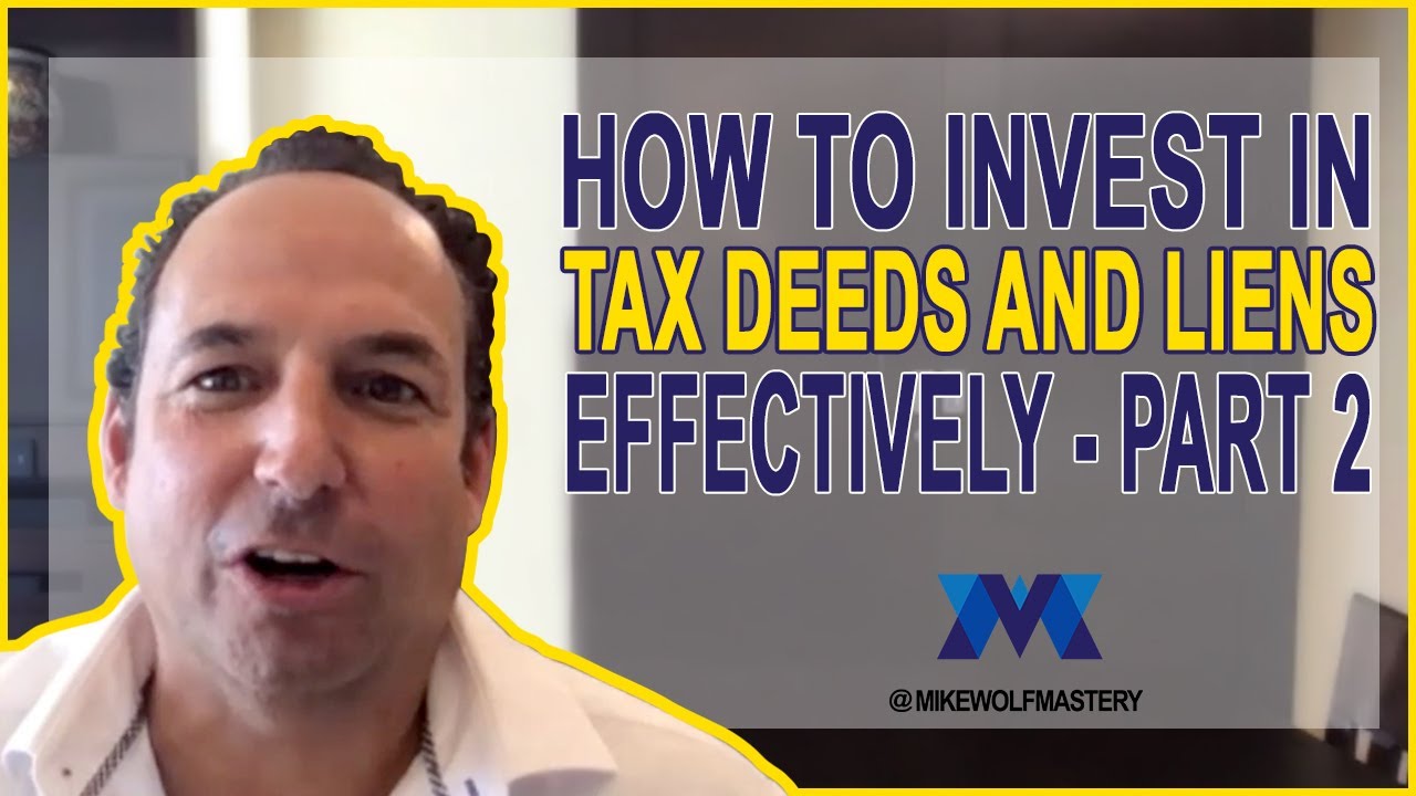 Make Money With Tax Deeds And Liens: How To Invest In Tax Deeds & Liens ...