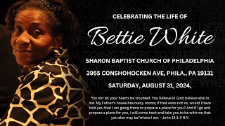 Celebrating the Life of Bettie White | Homegoing Service | Sharon Baptist Church