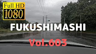 【雨】福島市内ドライブ603（堀河町～国道4号～福島駅前～高湯街道～あったか湯）