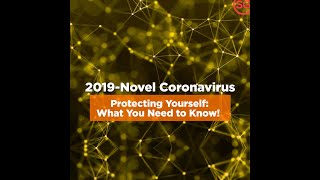 COVID-19 (Coronavirus Disease 2019): Tips on Protecting Yourself