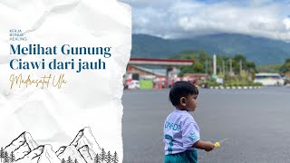 BAYI IKUT KERJA BONUSNYA HEALING | POM BENSIN GUNUNG CIAWI | KELUARGA BAHAGIA