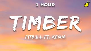 Timber - Pitbull ft. Ke$ha (Lyrics)