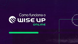 Como funciona | Wise Up Online