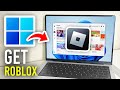 How To Download Roblox On Laptop & PC - Full Guide