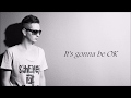 Robin Schulz - OK Ft. James Blunt | Lyrics