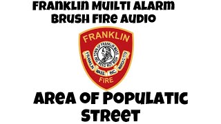 Franklin Ma Populatic Street Multiple alarm Brush Fire audio