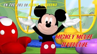MICKEY MOUSE CLUBHOUSE | THE MICKEY MOUSE FAMILY | ON THE BUS GO ROUND AND ROUND