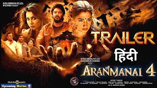 Aranmanai 4 Hindi Official Trailer | Sundar.C | Tamannaah | Raashii Khanna | South Movie Trailer